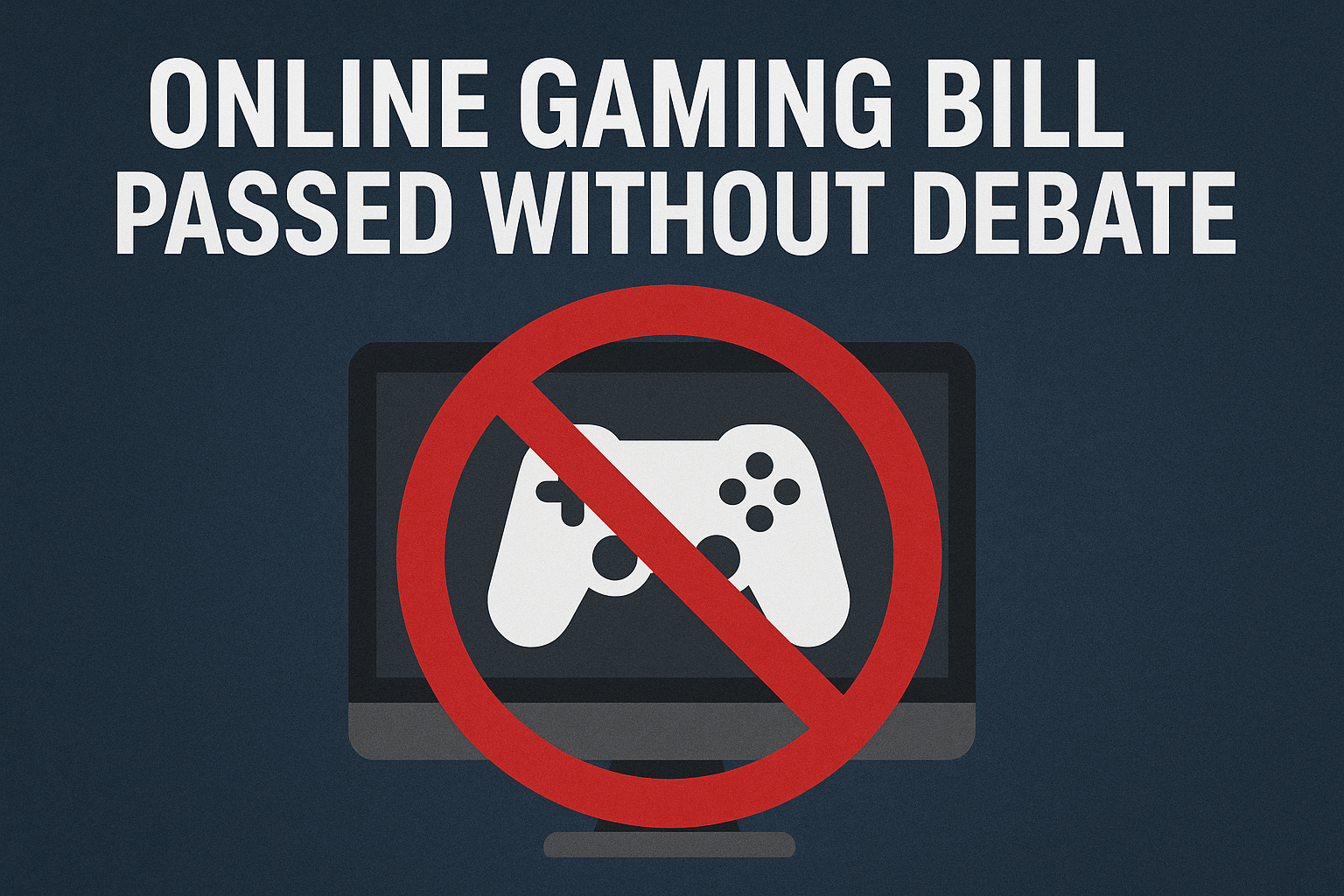 Graphic illustration showing a computer screen with a gaming controller crossed out by a red prohibition symbol, representing the Online Gaming Bill banning real-money games.