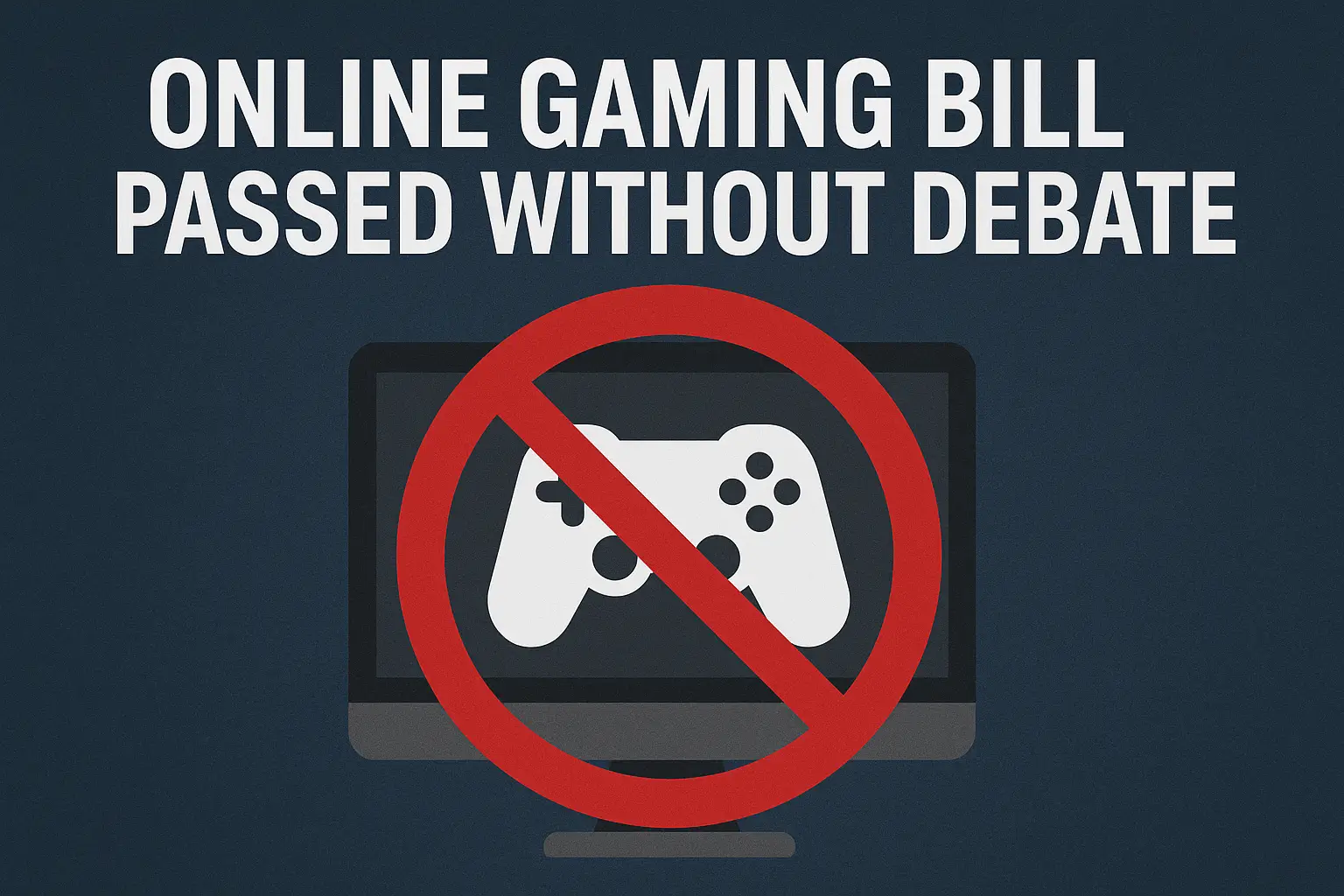 Graphic illustration showing a computer screen with a gaming controller crossed out by a red prohibition symbol, representing the Online Gaming Bill banning real-money games.
